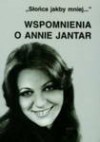 Wspomnienia o Annie Jantar - Mariola Pryzwan