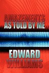 Amazements as Told by Me - Edward Williams