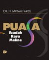 Puasa Ibadah Kaya Makna - Miftah Faridl