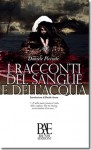 I racconti del Sangue e dell’Acqua - Daniele Picciuti