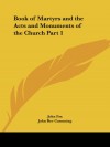 Book of Martyrs and the Acts and Monuments of the Church Part 1 (v. 1) - John Fox, John Rev Cumming