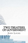 Two Treatises of Government - John Locke