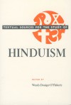 Textual Sources for the Study of Hinduism - Wendy Doniger O'Flaherty