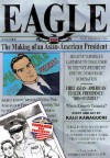 Eagle: The Making Of An Asian-American President, Vol. 4 - Kaiji Kawaguchi