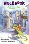 HOLBROOK: A Lizard's Tale - Bonny Becker, Abby Carter