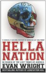 Hella Nation: In search of the lost tribes of America - Evan Wright