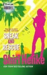 Sneak and Rescue - Shirl Henke