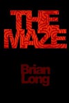 The Maze - Brian Long