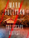 The Escape Artist - Mark T. Sullivan, Jeff Gurner