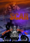 Scar (Asphalt Gods' MC, #1) - Morgan Jane Mitchell