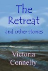 The Retreat and other stories - Victoria Connelly