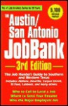 The Austin/ San Antonio JobBank, 3rd Ed - Heather L. Vinhateiro