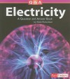 Electricity: A Question and Answer Book - Adele Richardson