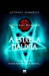 A Estrela Maldita (O Poder dos Guardiães, #2) - Anthony Horowitz, Leonor Bizarro Marques