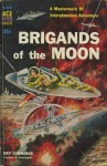 Brigands of the Moon - Ray Cummings