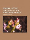 Journal of the Discovery of the Source of the Nile - John Hanning Speke