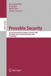 Provable Security: Second International Conference, ProvSec 2008, Shanghai, China, October 30 - November 1, 2008 Proceedings - Joonsang Baek, Feng Bao, Kefei Chen, Xuejia Lai