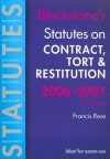 Blackstone's Statutes: Contract, Tort and Restitution - Francis D. Rose