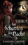 Im Schatten der Nacht - Vanessa Carduie