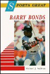 Sports Great Barry Bonds - Michael John Sullivan