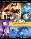 The Interval Training Workout: Build Muscle and Burn Fat with Anaerobic Exercise - Joseph T. Nitti, Kimberlie Nitti, Carl Lewis