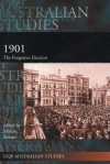 1901: The Forgotten Election - Marian Simms