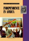 Independence in Africa - Kevin Shillington