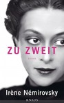 Zu zweit: Roman - Irène Némirovsky, Susanne Röckel