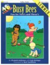 Busy Bees Summer: Fun For Two's And Three's (Totline Books) - Gayle Bittinger, Barb Tourtillotte