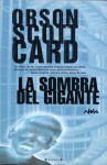 La Sombra del Gigante (Saga de la Sombra, #4) - Orson Scott Card