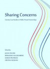 Sharing Concerns: Country Case Studies in Public-Private Partnerships - Julian Teicher, Cristina Neesham