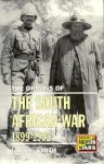 The Origins of the South African War, 1899-1902 - Iain R. Smith