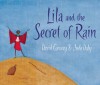 Lila and the Secret of Rain - David Conway, Jude Daly