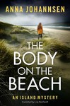 The Body on the Beach (An Island Mystery #1) - Anna Johannsen, Lisa Reinhardt