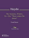 The Seasons, Winter, No. 23a - Franz Haydn