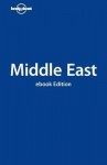 Middle East - Anthony Ham, Lonely Planet