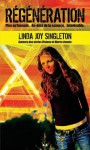 Régénération (T1) : Régénération - Linda Joy Singleton