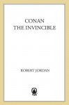 Conan The Invincible - Robert Jordan