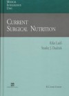 Current Surgical Nutrition - Rifat Latifi