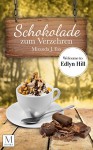 Schokolade zum Verzehren: Welcome to Edlyn Hill - Miranda J. Fox