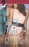 Every Road To You (Espresso Empire, #1) - Phyllis Bourne