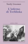 L'inferno di Treblinka - Vasily Grossman, Claudia Zonghetti