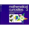 Mathematical Curiosities 3 (Tarquin-Mathematical Curiosities Series) (Bk. 3) - Gerald Jenkins, Anne Wild