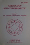 Astrology And Personality (Principles and Practices of Astrology, Vol. 5) - Noel Tyl