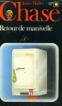 Retour de manivelle - James Hadley Chase