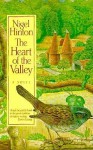 The Heart Of The Valley - Nigel Hinton