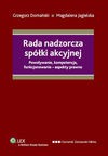 Rada nadzorcza spółki akcyjnej - Grzegorz Domański, Jagielska Magdalena