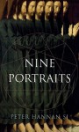 Nine Portraits of Jesus - Peter Hannon