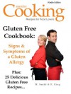 Gluten Free Cookbook - Signs & Symptoms of a Gluten Allergy - Plus: 25 Delicious Gluten Free Recipes... - M. Smith, Cooking Publishing, Country