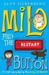 Milo and the restart button - Alan Silberberg